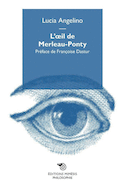 Oeil de Merleau-Ponty (L')